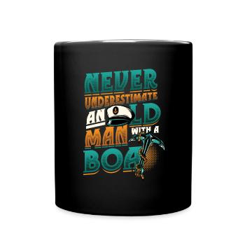 Never underestimate an old man with a boat - Full Colour Mug - black - Front