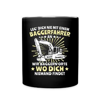 Baggerführer Bagger Baggerfahrer - Tasse einfarbig - Schwarz - Vorne