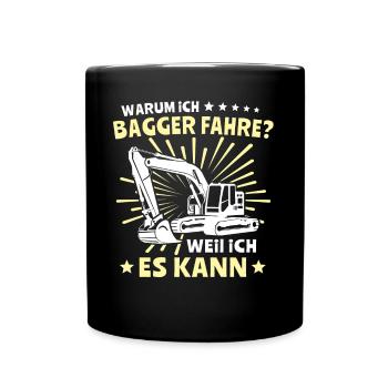 Baggerführer Bagger Baggerfahrer - Tasse einfarbig - Schwarz - Vorne