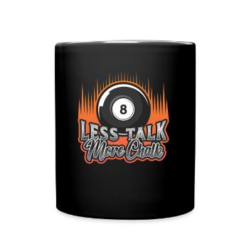Moins parler, plus de craie - Mug uni - noir - Devant