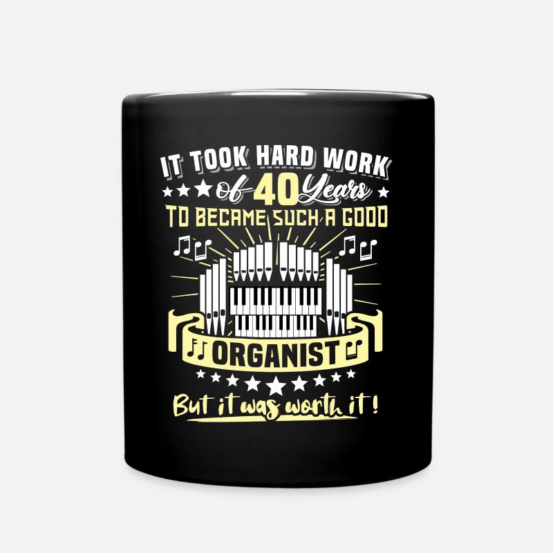 Organist 40. Geburtstag 40 Jahre Orgelspieler - Tasse einfarbig - Schwarz