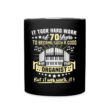 Organist 70th Birthday 70 Years Organist - Full Colour Mug - black - Front