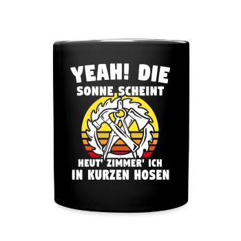 Zimmerer Zimmerleute Zimmermann - Tasse einfarbig - Schwarz - Vorne