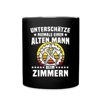 Zimmerer Zimmerleute Zimmermann - Tasse einfarbig - Schwarz - Vorne