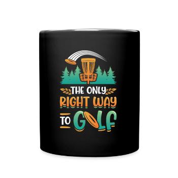 The only right way to golf, Frisbee Disc - Full Colour Mug - black - Front