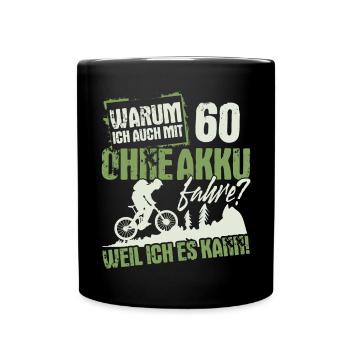 60 Geburtstag Mountainbiker 60 Jahre - Tasse einfarbig - Schwarz - Vorne