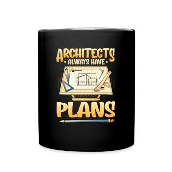 Les architectes ont toujours des plans, de l’architecture - Mug uni - noir - Devant