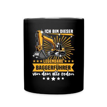 Baggerfuehrer Baggerfahrer - Tasse einfarbig - Schwarz - Vorne