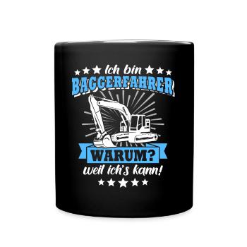 Baggerfahrer Bagger - Tasse einfarbig - Schwarz - Vorne