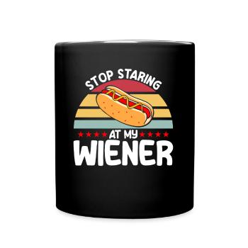 Stop staring at my sausage Hot Dog Geschen - Full Colour Mug - black - Front