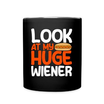 They made my huge sausage to Hot Dog - Full Colour Mug - black - Front