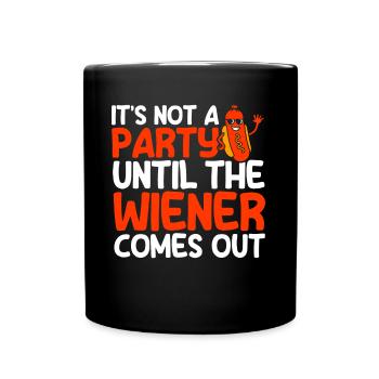It's not a party until the hot dog gift - Full Colour Mug - black - Front