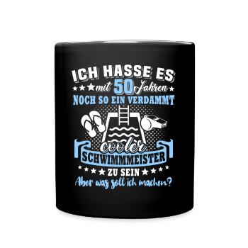 Schwimmmeister Geburtstag 50 Jahre alt - Tasse einfarbig - Schwarz - Vorne