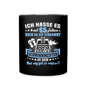 Schwimmmeister Geburtstag 65 Jahre alt - Tasse einfarbig - Schwarz - Vorne