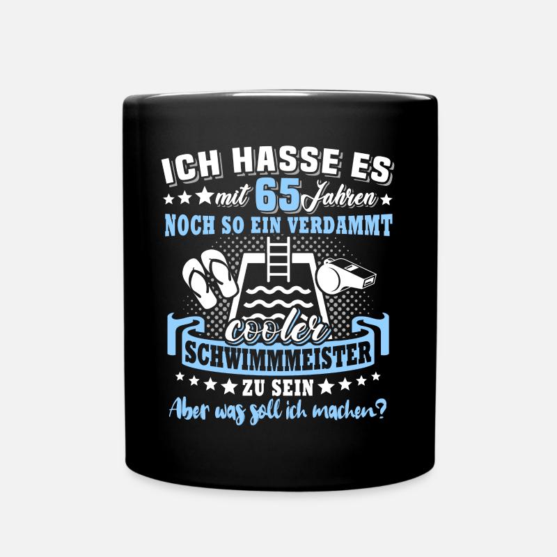 Schwimmmeister Geburtstag 65 Jahre alt - Tasse einfarbig - Schwarz