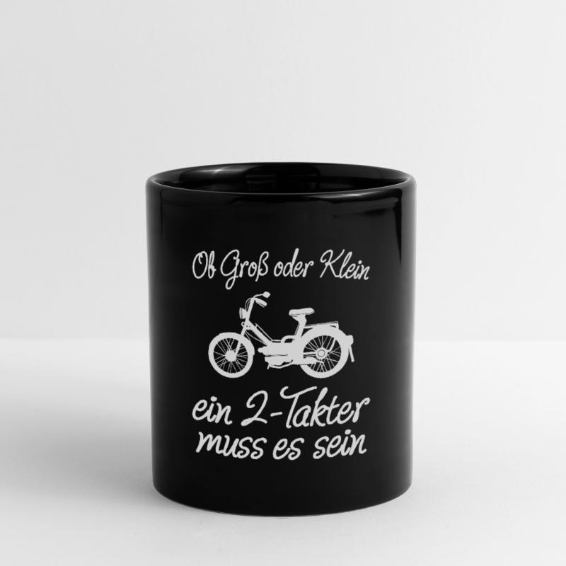 Moped Ob Groß Oder Klein 2 Takter Muss Es Sein Tasse einfarbig