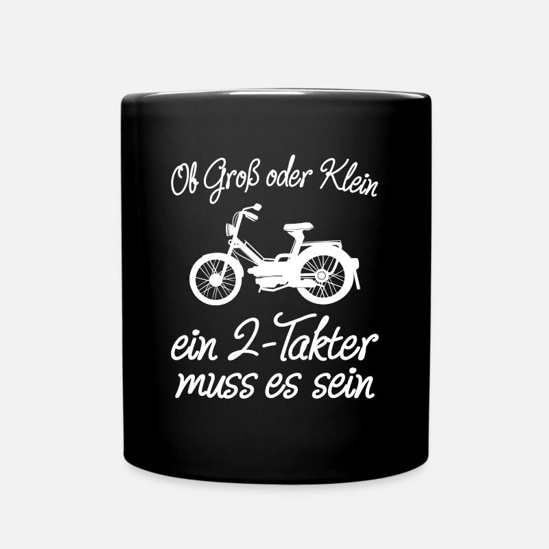 Moped Ob Groß Oder Klein 2 Takter Muss Es Sein - Tasse einfarbig - Schwarz