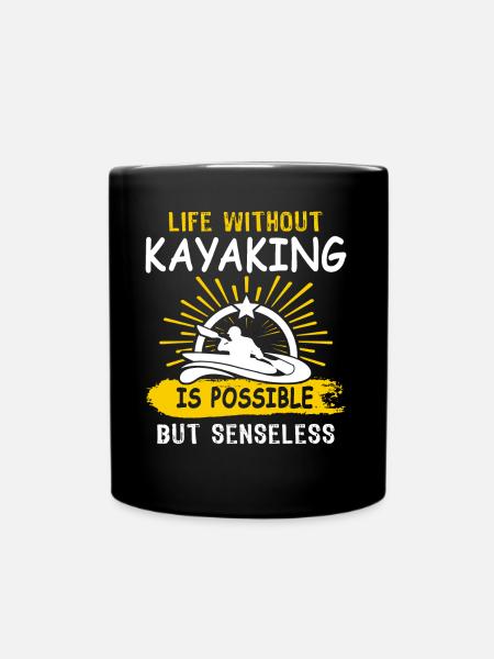 Kayaker Kayak Kayaking - Tasse einfarbig - Schwarz