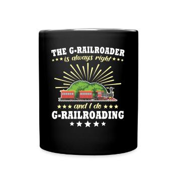 Gartenbahn Hat Recht Garteneisenbahn Spur G - Tasse einfarbig - Schwarz - Vorne