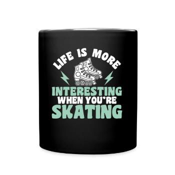 Rollerskates Interessanter Wenn Man Skatet Geschen - Tasse einfarbig - Schwarz - Vorne