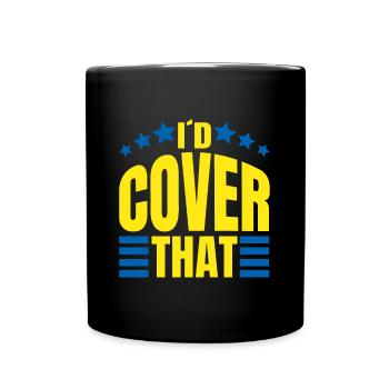 Id Cover That Insurance Broker Gift Idea - Mug uni - noir - Devant