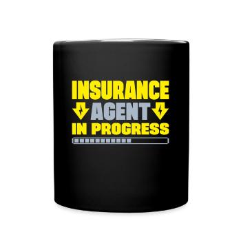 Insurance Agent In Progress Insurance Broker Gift - Tasse einfarbig - Schwarz - Vorne