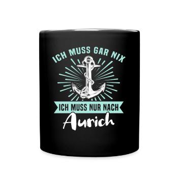Auricher Sprüche Aurich - Tasse einfarbig - Schwarz - Vorne