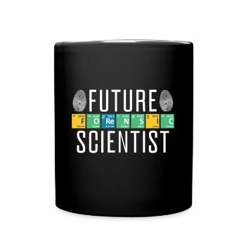 Future Forensic Scientist Analyst Crime Lab Gift - Tasse einfarbig - Schwarz - Vorne