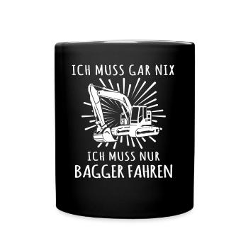 Baggerfuehrer Baggerfahrer - Tasse einfarbig - Schwarz - Vorne