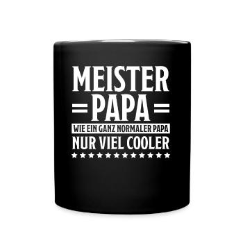 Meister Prüfung Lustiger Spruch Meister Geschenk - Tasse einfarbig - Schwarz - Vorne