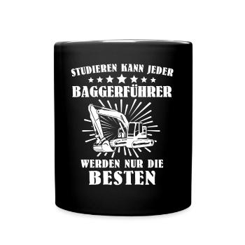 Baggerführer Bagger Baggerfahrer - Tasse einfarbig - Schwarz - Vorne