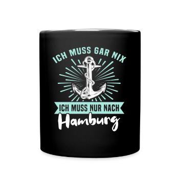 Hamburger Sprüche Hamburg - Tasse einfarbig - Schwarz - Vorne