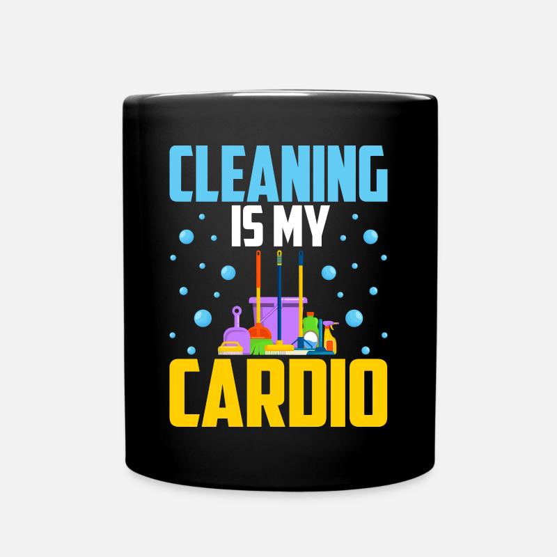 Cleaning Is My Cardio - Tasse einfarbig - Schwarz