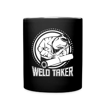Weld Taker Fusing MIG Metal Worker Welder Welding - Tasse einfarbig - Schwarz - Vorne