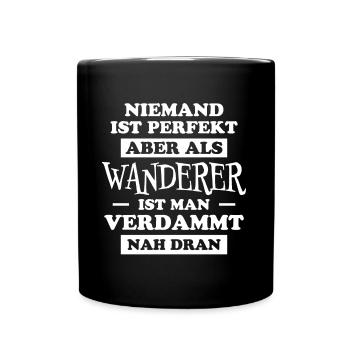 Wanderer Outdoor Lustiger Spruch Wandern Geschenk - Tasse einfarbig - Schwarz - Vorne
