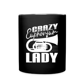 Crazy Euphorium Lady Baritone Bass Player Gifts - Tasse einfarbig - Schwarz - Vorne