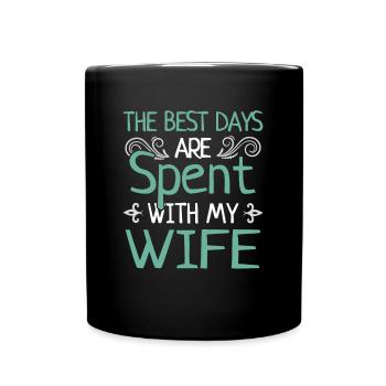 Beste Tage Mit Ehefrau Heiraten Ehepaar Geschenk - Tasse einfarbig - Schwarz - Vorne