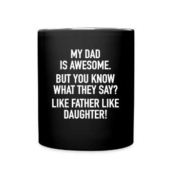 Father & Daughter Offspring Toddler Daughters - Full Colour Mug - black - Front