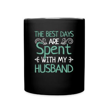 Beste Tage Mit Ehemann Heiraten Ehepaar Geschenk - Tasse einfarbig - Schwarz - Vorne