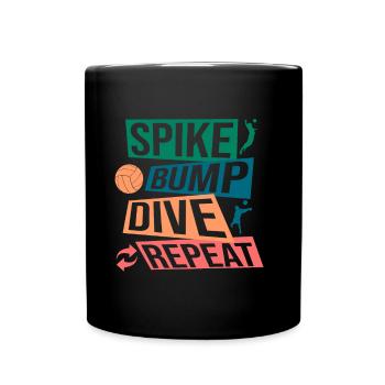 Spike Bump Dive Repeat Volleyball Graphic Gift - Tasse einfarbig - Schwarz - Vorne