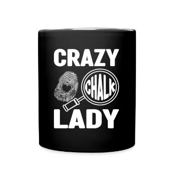 Crazy Chalk Lady Analyste enquêteur médico-légal - Mug uni - noir - Devant