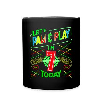 Lets Paw & Play I am 7 Years Old Today Laser Tag - Full Colour Mug - black - Front