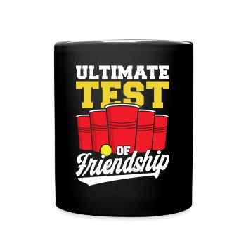 Beer Pong Champion The Ultimate Test of the Freunds - Full Colour Mug - black - Front