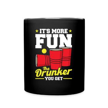 Bier Pong Champion Es macht mehr Spaß je betrunken - Tasse einfarbig - Schwarz - Vorne