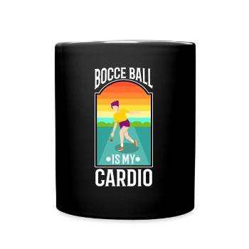 Bocce is my cardio - Tasse einfarbig - Schwarz - Vorne