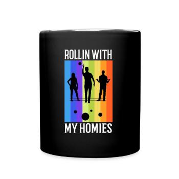 Rollin with my homies Bocce Ball - Tasse einfarbig - Schwarz - Vorne