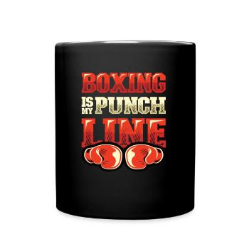 Boxing is my punchline, boxers, martial arts - Full Colour Mug - black - Front