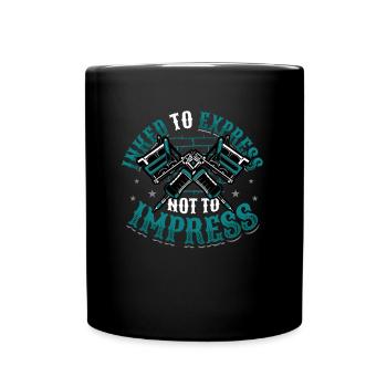Encré pour exprimer, pas pour impressionner le tatouage - Mug uni - noir - Devant