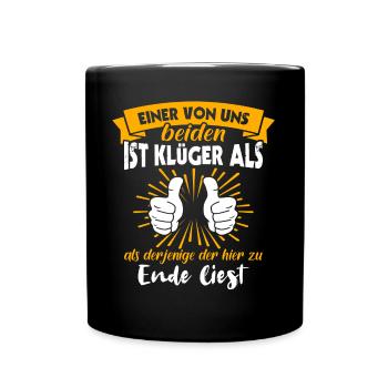 Klüger Als Du - Tasse einfarbig - Schwarz - Vorne