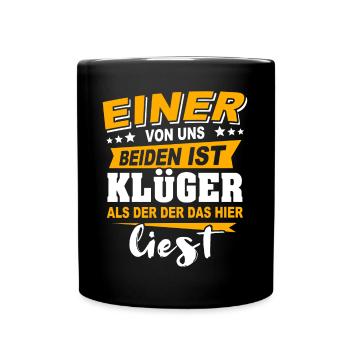 Klüger Als Du - Tasse einfarbig - Schwarz - Vorne